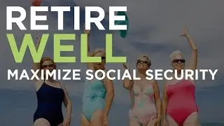 Retire Well: Maximizing Social Security Benefits | CNBC
