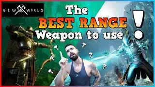 What is the BEST RANGE weapon to use in New World mmo | In depth analysis | Rankings | PvP & PVE