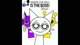 WHAT THE HELL IS THE BOSS!/cre in tt[#sprunki#jevin#memes#animation#simon#blackhat#durple#wenda]