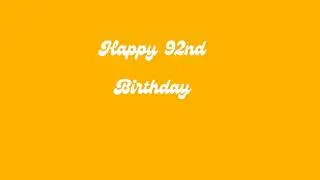 Happy 92nd Birthday