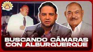 Manuel Cruz: Buscando cámaras con Alburquerque