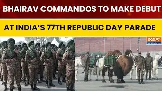 India’s 77th Republic Day To Feature Bhairav Commandos, Rare Animals & Modern Military Showcase