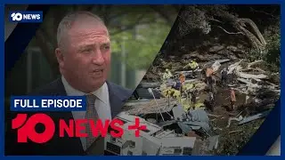 Reports Of Shooting In NSW, Multiple Missing In NZ Landslide, Barnaby On Coalition Split | 10 News+