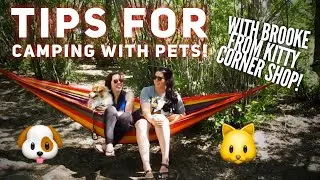 How To Camp With Pets | CAMPING with DOGS and CATS
