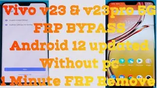 Vivo v23 & v23 pro 5G |FRP Bypass Without Pc | Android 12 Updated | HD Solution 🔥