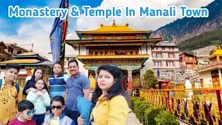 चलो आज घुमाते हैं, Monastery Temple... और Famous Shopping Market माल रोड ..@ManaliTour