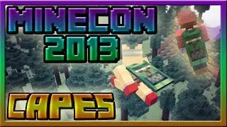 Minecon 2013 Capes Revealed! MUST SEE!