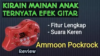 EFEK AMMOON POCKROCK - KEREN