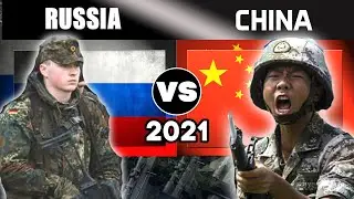 RUSSIA VS CHINA - MILITARY POWER COMPARISON 2021