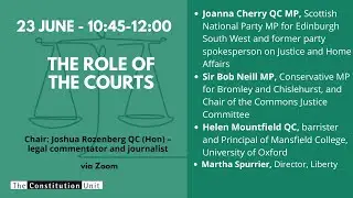 The Role of the Courts - The State of the Constitution conference 2022