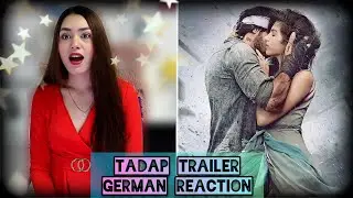 Tadap | Official Trailer | Ahan Shetty | Tara Sutaria | German Reaction
