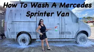 How I Wash The Exterior Of My Thor Sanctuary B-Class RV / Mercedes Sprinter Van (Hint - Foam Cannon)