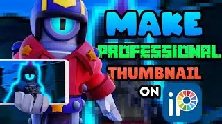 How to make Professional Brawl Stars Thumbnail on Phone || Brawl Stars Thumbnail Tutorial || #tuto