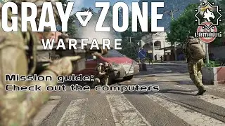 Check out the Computers- Quick Mission Guide | Lamang | Gray Zone Warfare