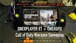 ONEXPLAYER X1 ONEXGPU Игровой процесс Call of Duty Warzone