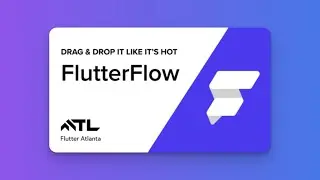 Drag and Drop it Like It's Hot: Using FlutterFlow