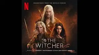 The Witcher Season 4 Soundtrack | Closed for Business &ndash; Joseph Trapanese | A Netflix Series Score |