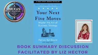 Your Next 5 Moves by Patrick Bet-David |  Key Lessons Learned - Nexus of Learning Book Club Summary