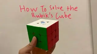 Rubik&rsquo;s Cube Beginner Method Tutorial (BETTER)