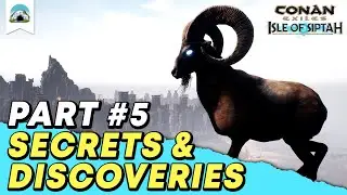 Secrets of Siptah - Episode 5 | Conan Exiles: Isle of Siptah