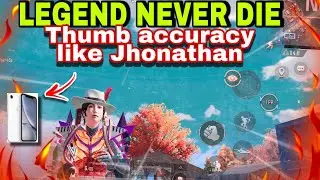 Legend never die | 2 thumb accuracy like Jhonathan bgmi montage I phone xr,x,xsmax,11,11pro,12,12pto