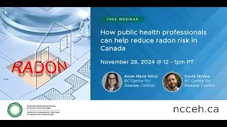 How public health professionals can help reduce radon risk in Canada