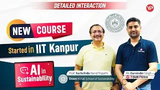 AI in sustainability, M.Tech | New Course in IIT Kanpur | All details by Prof. S. N Tripathi (Dean)