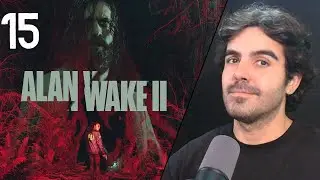 ALAN WAKE 2 #15 -  TOR E ODIN NO ASILO -  GAMEPLAY PT-BR