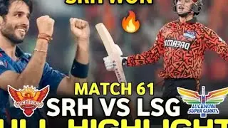 Sunrisers Hyderabad vs Lucknow Super Giant IPL MATCH 61 full  highlights  2025 SRH VS LSG
