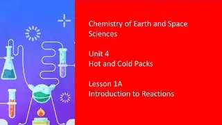 Hot and Cold Packs   Lesson 1   Introduction  to Chemical Reactions