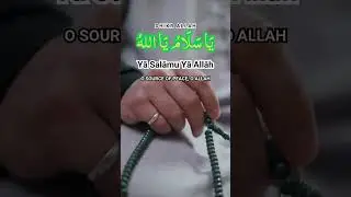 Ya Salamu Ya Allah | Powerful Dhikr for Peace 🤍 | Islamic Short