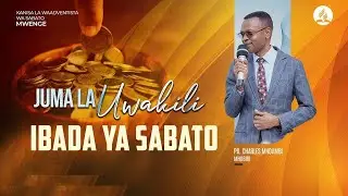 🔴🅻🅸🆅🅴 :IBADA YA SABATO :JUMA LA UWAKILI MWENGE SDA || PR. CHARLES MNDAMBI