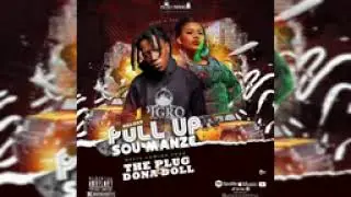PULL UP SOU MANZ&Egrave; PAPA LAVI FT THE PLUG X DONA DOLL