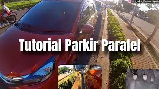 Tutorial Parkir Paralel Mobil - Cara Parkir Mobil Manual