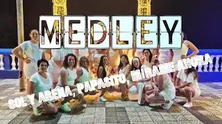 MEDLEY 2025 - SOL Y ARENA, PAPASITO, MÍRAME AHORA| ZUMBA®