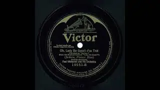 Paul Whiteman And His Orchestra: Oh, Lady Be Good! (Victor 19551)