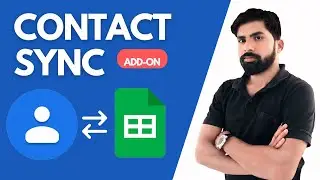 How to Sync Google Contacts with Google Sheets | Import & Export Google Contacts Easily