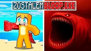 ZOSTAŁEM BLOOP.exe w Minecraft!