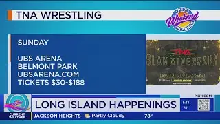 Weekend Planner: Don't-miss events on Long Island