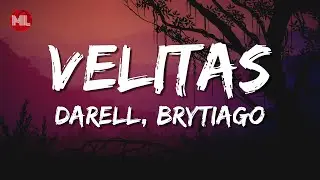 Darell, Brytiago - Velitas (Letra / Lyrics)