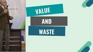 I 3 Value definition & 7 wastes