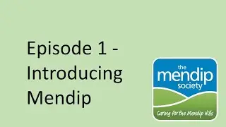 Introducing Mendip,  by The Mendip Society