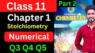 Class 11 Chapter 1 Stoichiometry Numerical Q3 Q4 Q5 New chemistry book Sindh text book Board