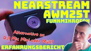 Nearstream AWM25T Funkmikrofon - Erfahrungsbericht - Test - Deutsch