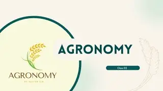 AGRONOMY  class 02#AGRICULTURE #STUDENTS #EXAM#LECTURE @DISCOVERAGRICULTURE  