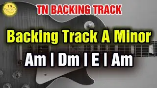 Guitar Backing Track A Minor | Am Dm E Am | 85 BPM | TN Backing Track