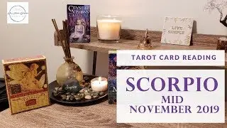 SCORPIO MID NOVEMBER 2019 Tarot~ Universe's Plan for You