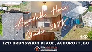 1217 Brunswick Place, Ashcroft, BC Listed by Kevin Scharfenberg - eXp Realty