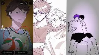 [Đam Mỹ] Tik tok Haikyuu OTP #10 | huhu định lm xong đăng mà tự nhiên cái quên ngang giờ mới nhớ :')