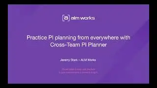 Practice PI planning from everywhere with Cross-Team PI Planner